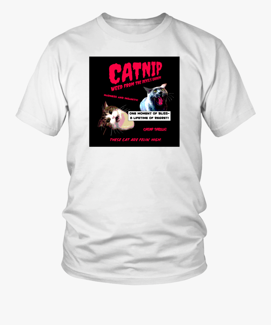 Catnip Png -catnip, Weed From The Devil"s Garden Unisex - Psalm 46 10 Shirts, Transparent Clipart