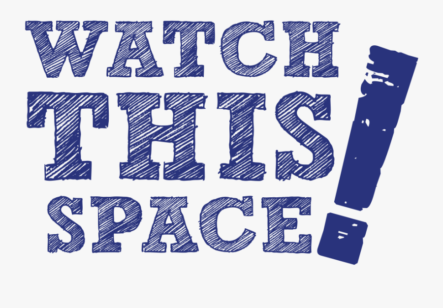 Transparent Space Png Transparent - Watch This Space Png, Transparent Clipart