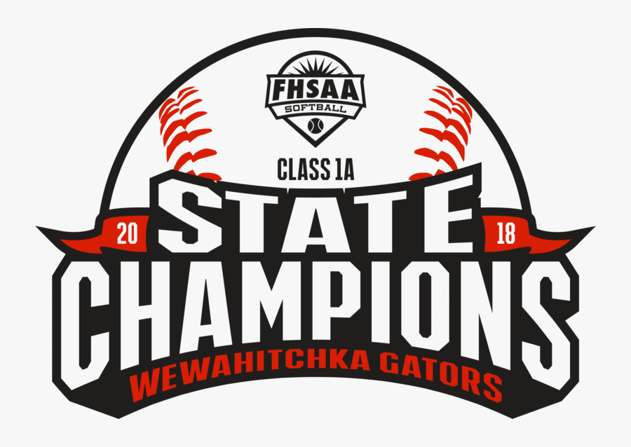 2018 Fhsaa 1a Softball State Champions Clipart , Png - Baseball State Champion Clipart, Transparent Clipart