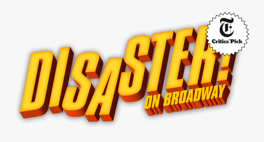 Transparent Broadway Png - Disaster The Musical Logo, Transparent Clipart
