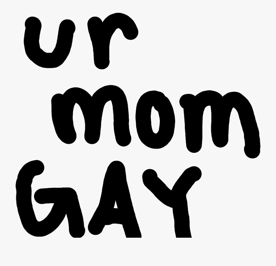 #urmomgay #words, Transparent Clipart