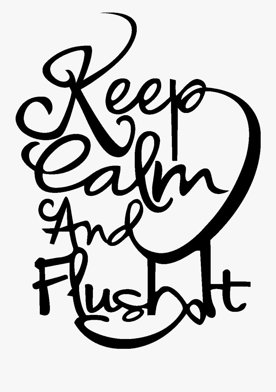 Sticker Keep Calm And Flushbot Ambiance Sticker Sb - Sticker, Transparent Clipart