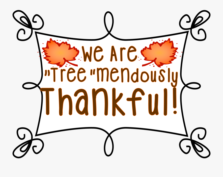 I Am Thankful Clipart - We Are Thankful For Sign, Transparent Clipart