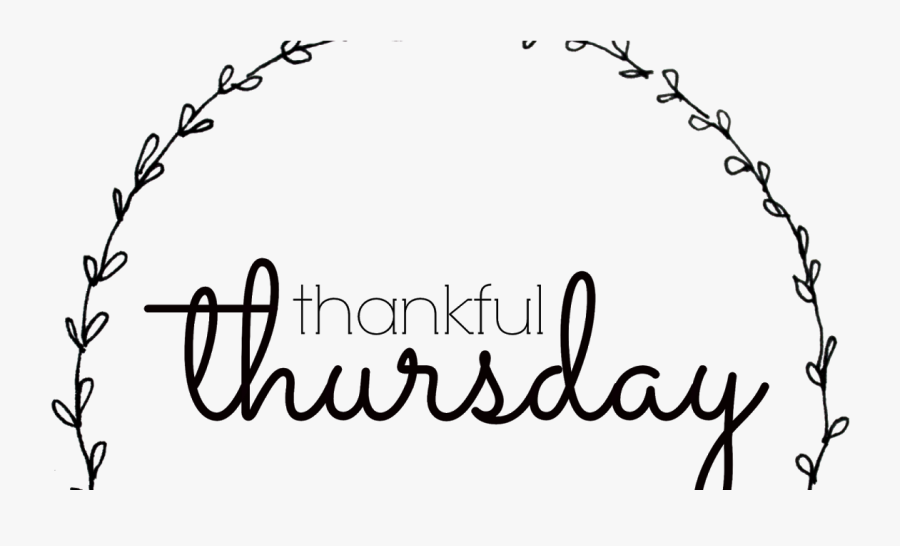 Also For Our Amazing Staff Here That Have Been Outside - Thankful Thursday, Transparent Clipart