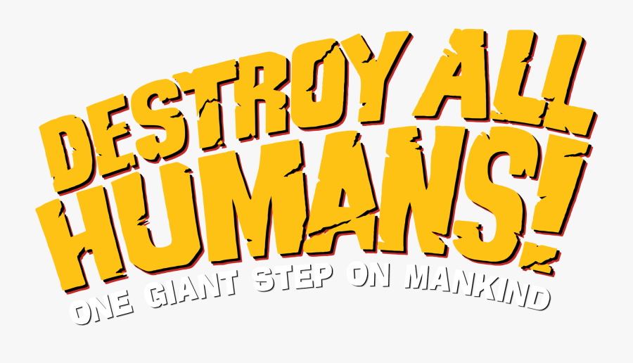 Destroy All Humans, Transparent Clipart