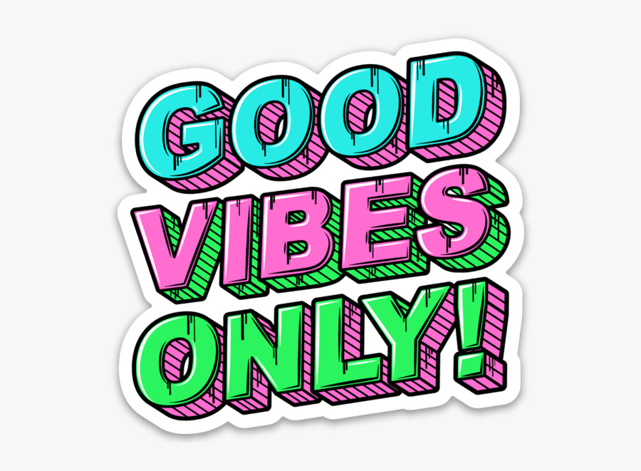 good vibes only graphic