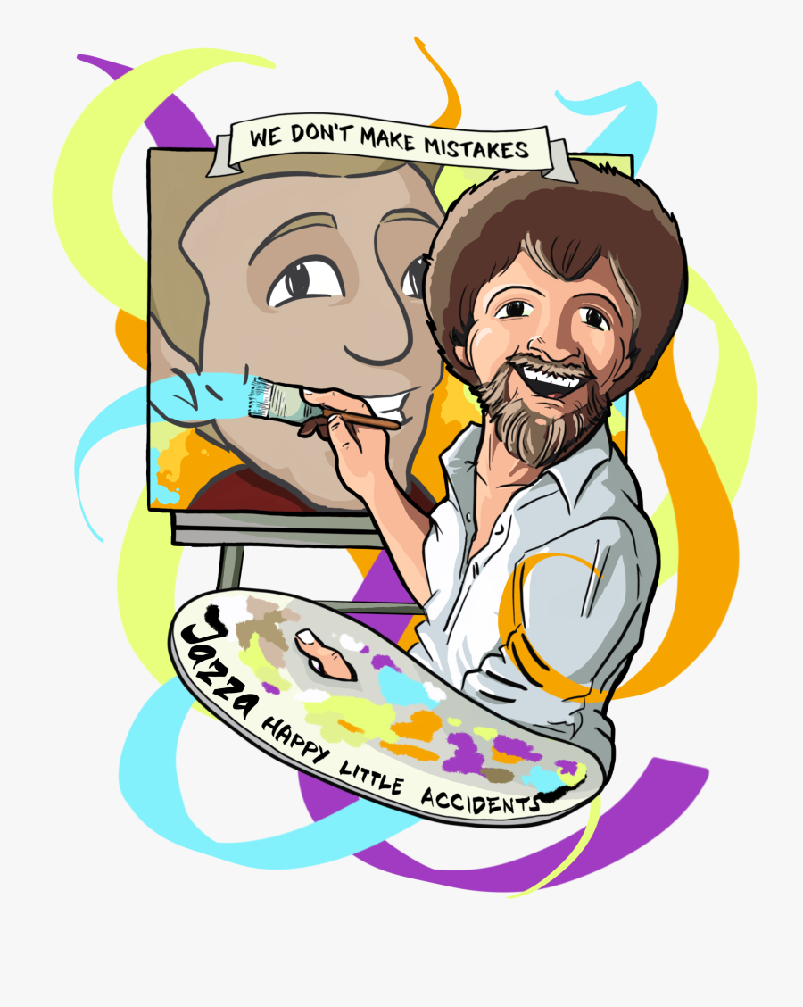 We Don"t Make Mistakes, Jazza Happy Little Accidents - Cartoon, Transparent Clipart