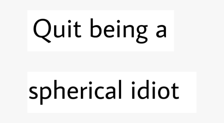 #quote #quotes #idiot #idiots #spherical #insults #insult - Parallel, Transparent Clipart