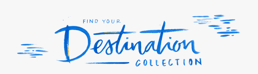 Destination Collection - Destination Calligraphy, Transparent Clipart
