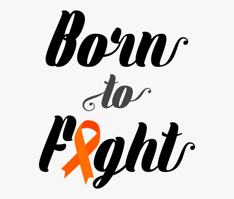 Born To Fight Leukemia, Transparent Clipart