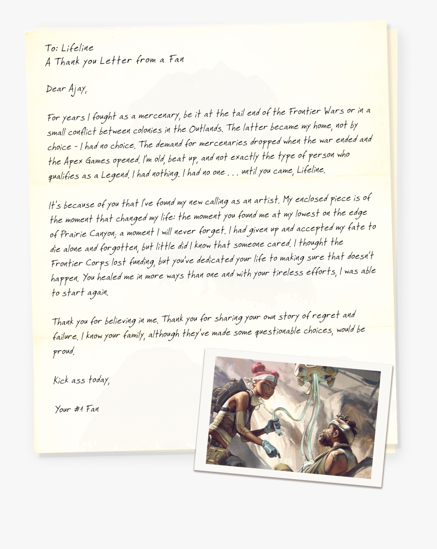 Lifeline
a Thank You Letter From A Fan

dear Ajay,

for - Apex Legends Lifeline Story, Transparent Clipart