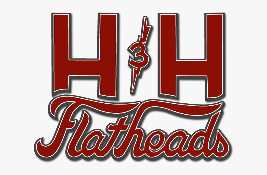 H&h Flatheads Forever - H&h Flatheads, Transparent Clipart