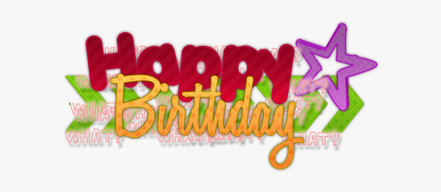 More Like Happy Birthday Texto Png Pedido By - Happy Birthday To Me Png Text, Transparent Clipart