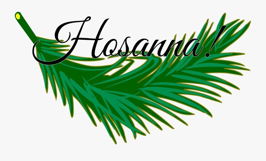 Collection Of Free Hosannas - Hosanna Png, Transparent Clipart