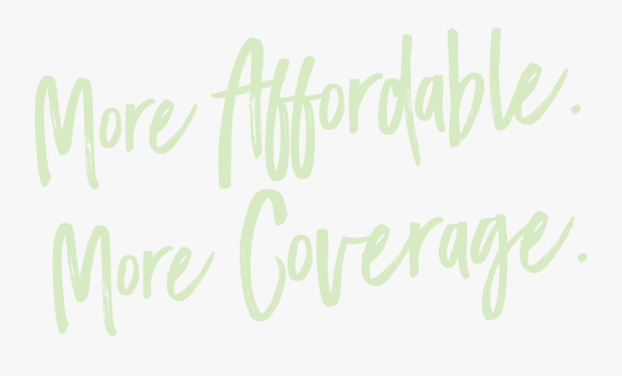 More Affordable More Coverage - Calligraphy, Transparent Clipart