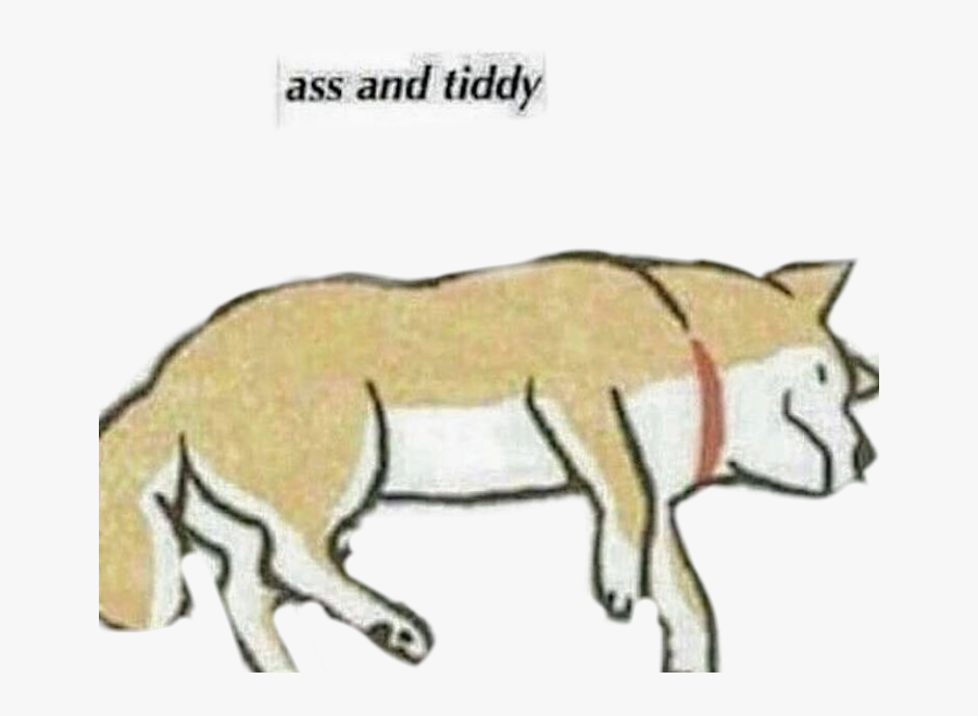 #assandtitties #naptime #doggo #datasstho #assandtiddy - Ass And Tiddy Meme, Transparent Clipart