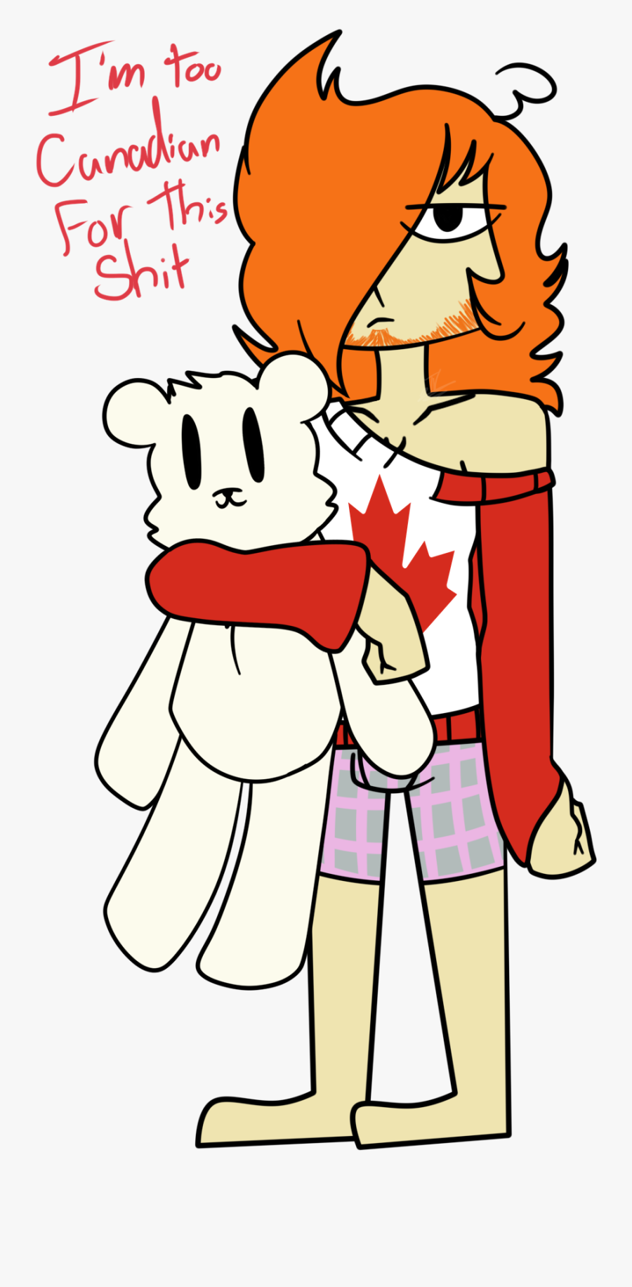 He"s Too Canadian For This Shit - Cartoon, Transparent Clipart