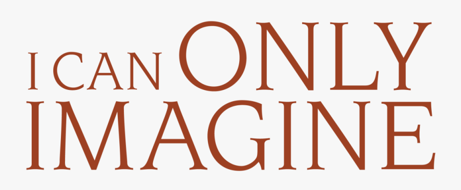 Can Only Imagine Png, Transparent Clipart
