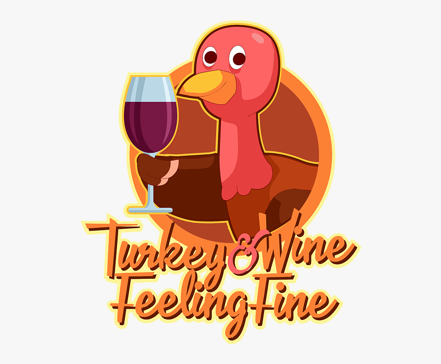 Turkey Wine And Feeling Fine, Transparent Clipart