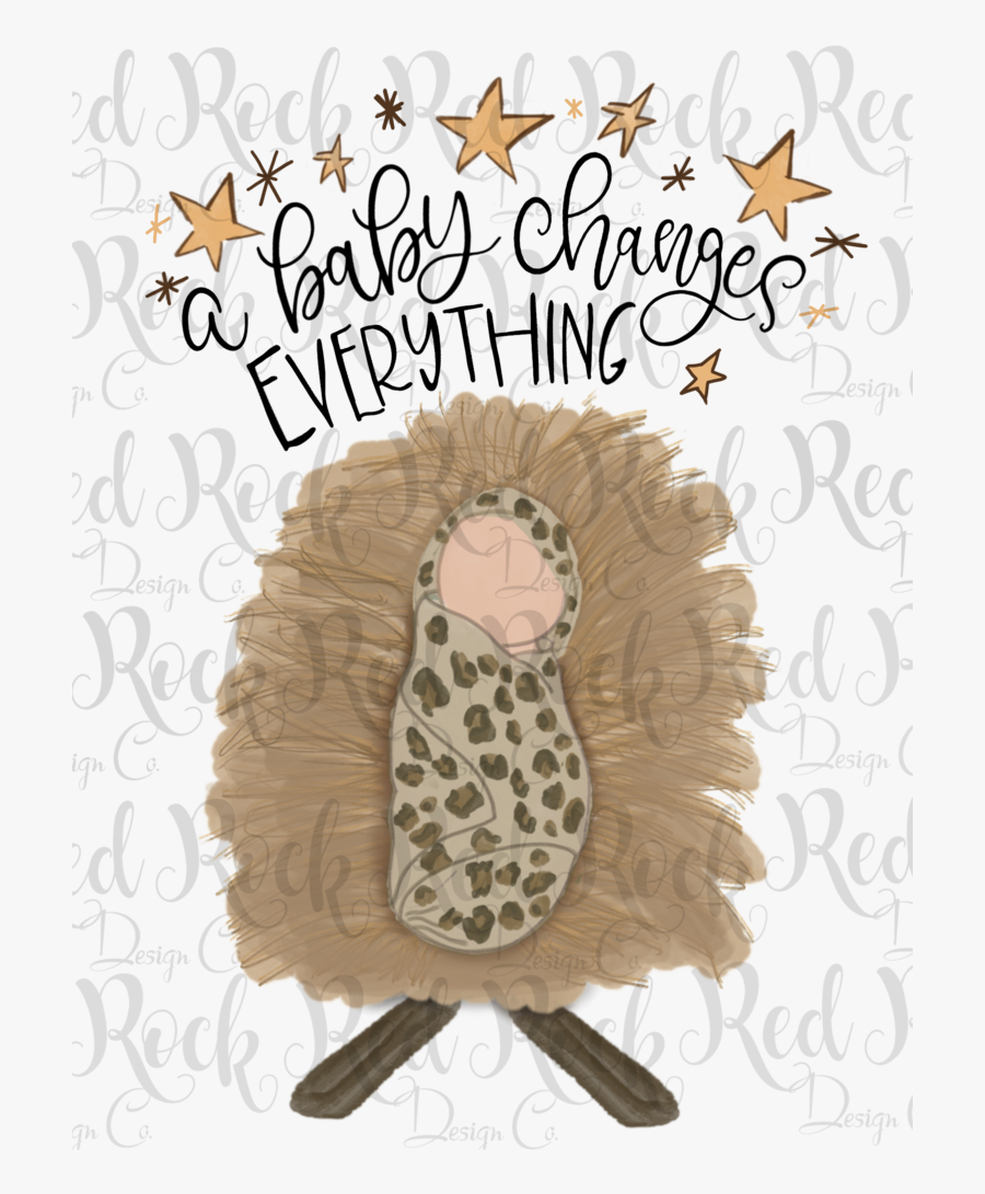 Baby Changed Everything, Transparent Clipart