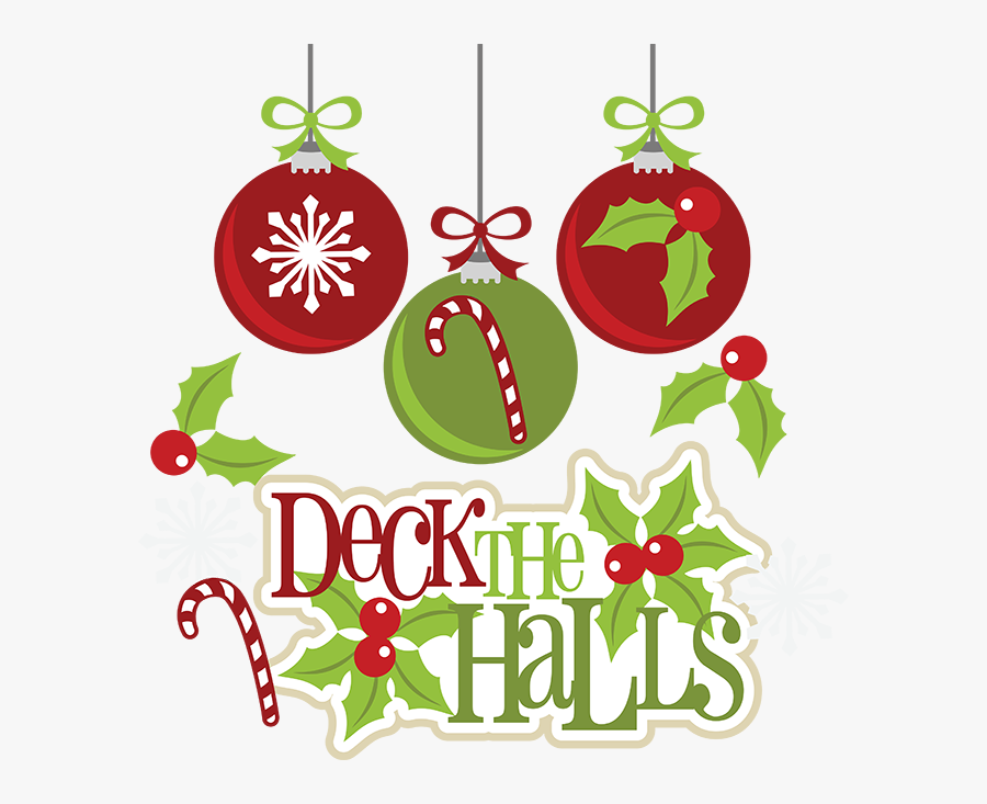 Flourish Clipart Christmas - Deck The Halls And Trim The Tree, Transparent Clipart