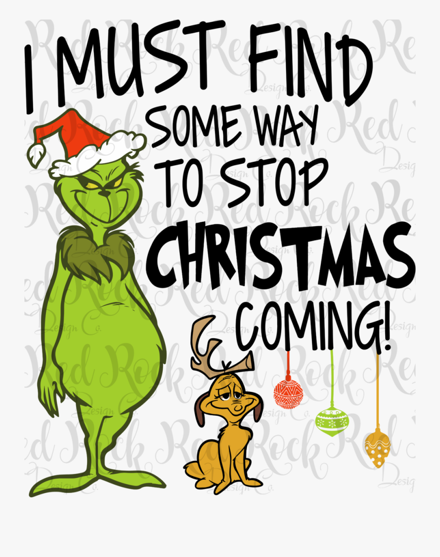 Grinch Cartoon Full Body Clipart , Png Download - Christmas Is Coming Grinch, Transparent Clipart
