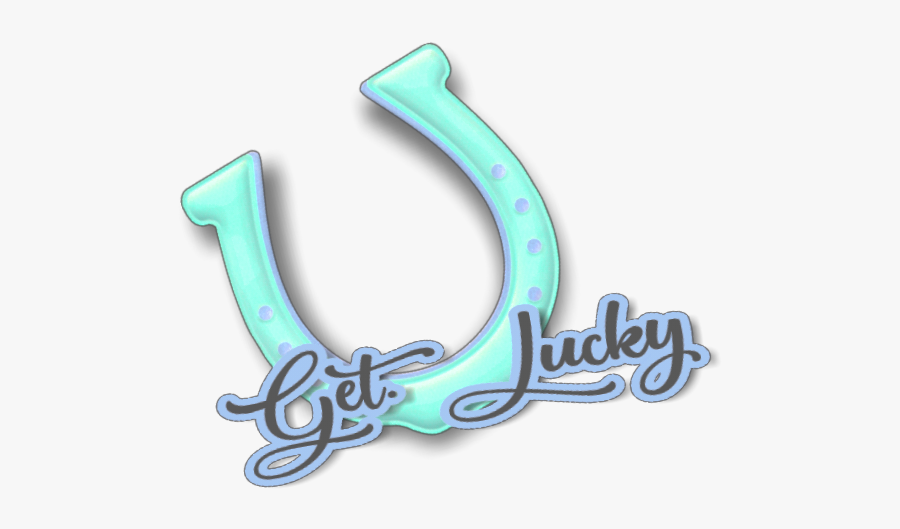 #getlucky #lucky #horseshoe #quotes & Sayings #qoutes - Saying, Transparent Clipart