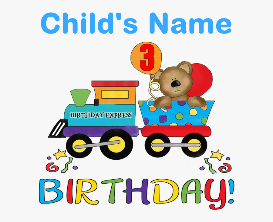 3rd Birthday Train T - 3rd Birthday Train, Transparent Clipart