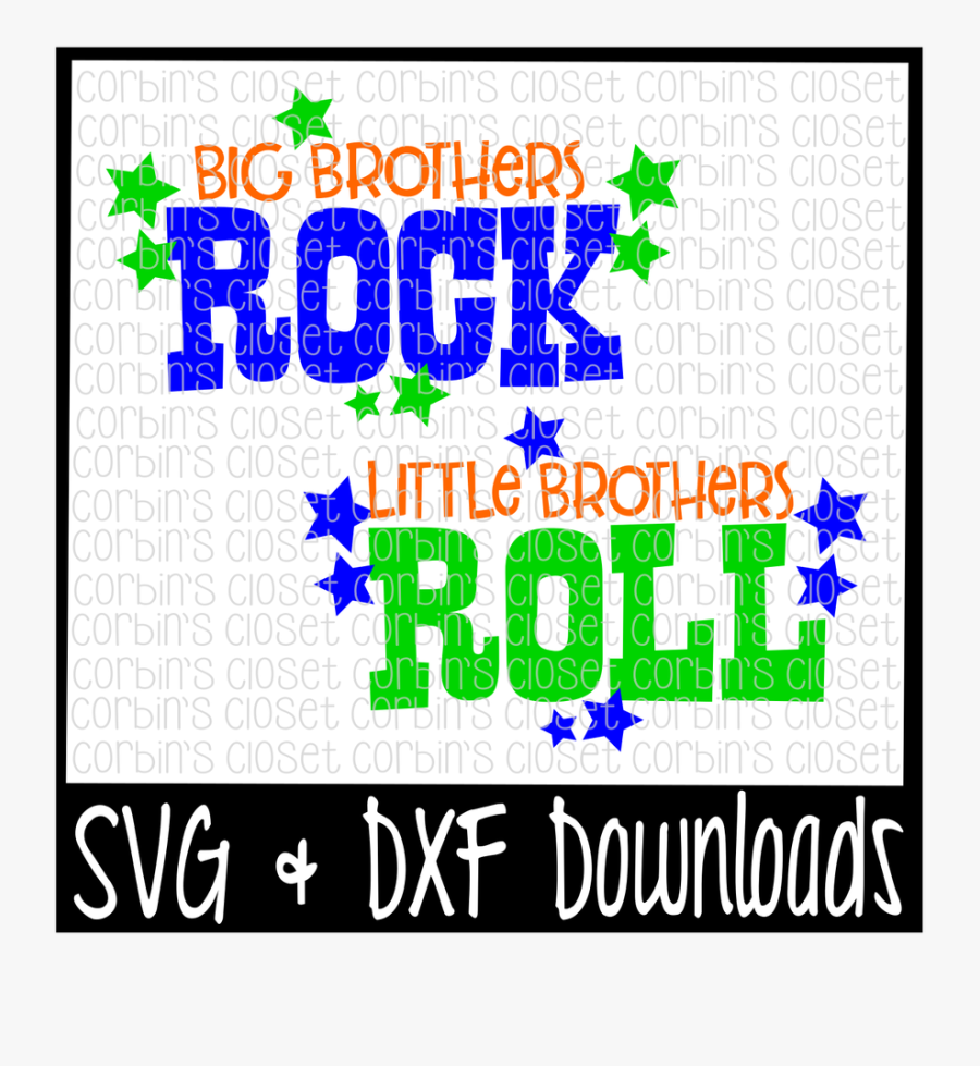 Big Brothers Rock Little - Poster, Transparent Clipart