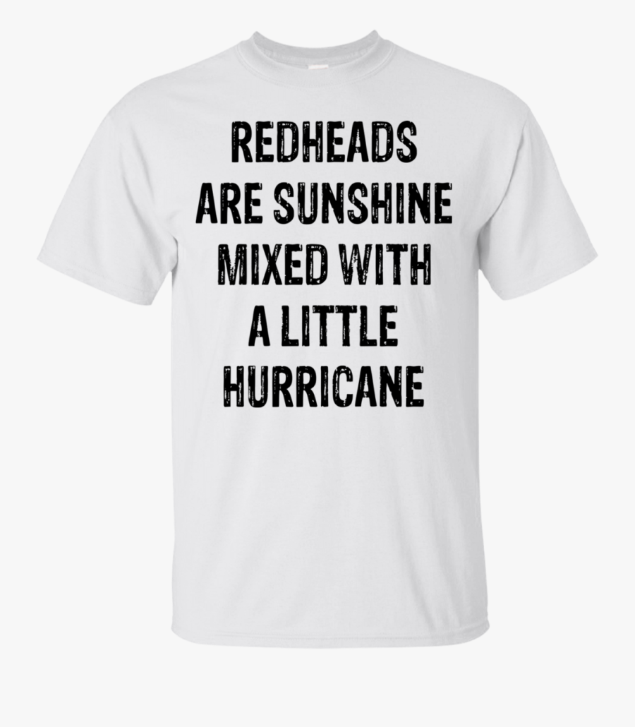 Redheads Are Sunshine Mixed With A Little Hurricane - Signs, Transparent Clipart