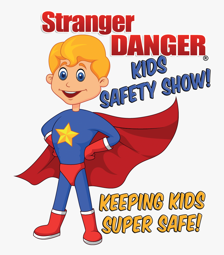 Safe Clipart Child Safety - Stranger Danger Show, Transparent Clipart
