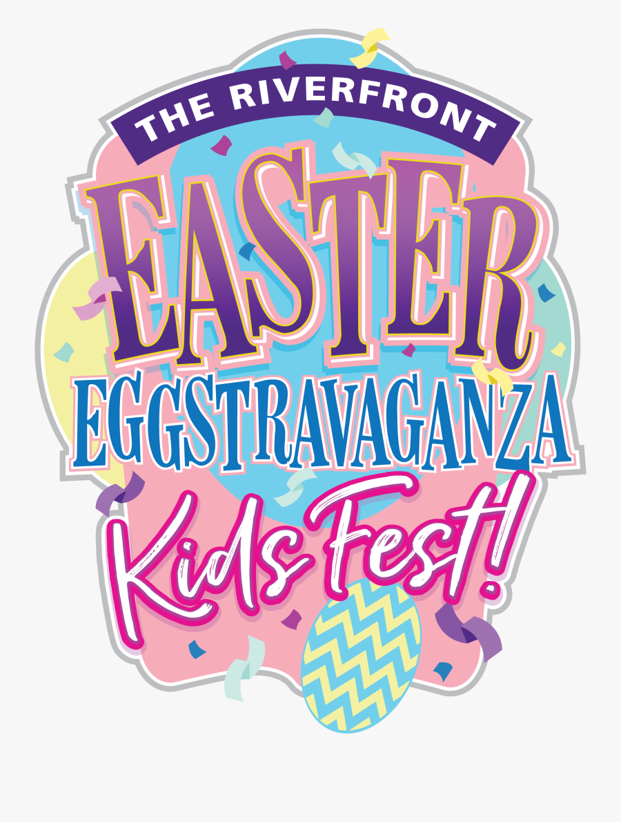The 2nd Annual Riverfront Easter Eggstravaganza Kids - Poster, Transparent Clipart