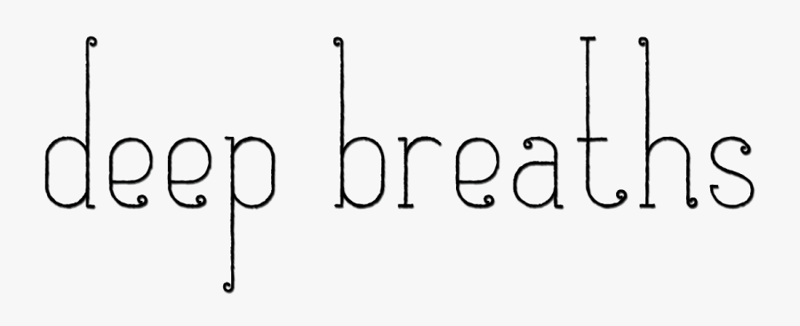 Image Result For Deep Breath Clipart - Calligraphy, Transparent Clipart