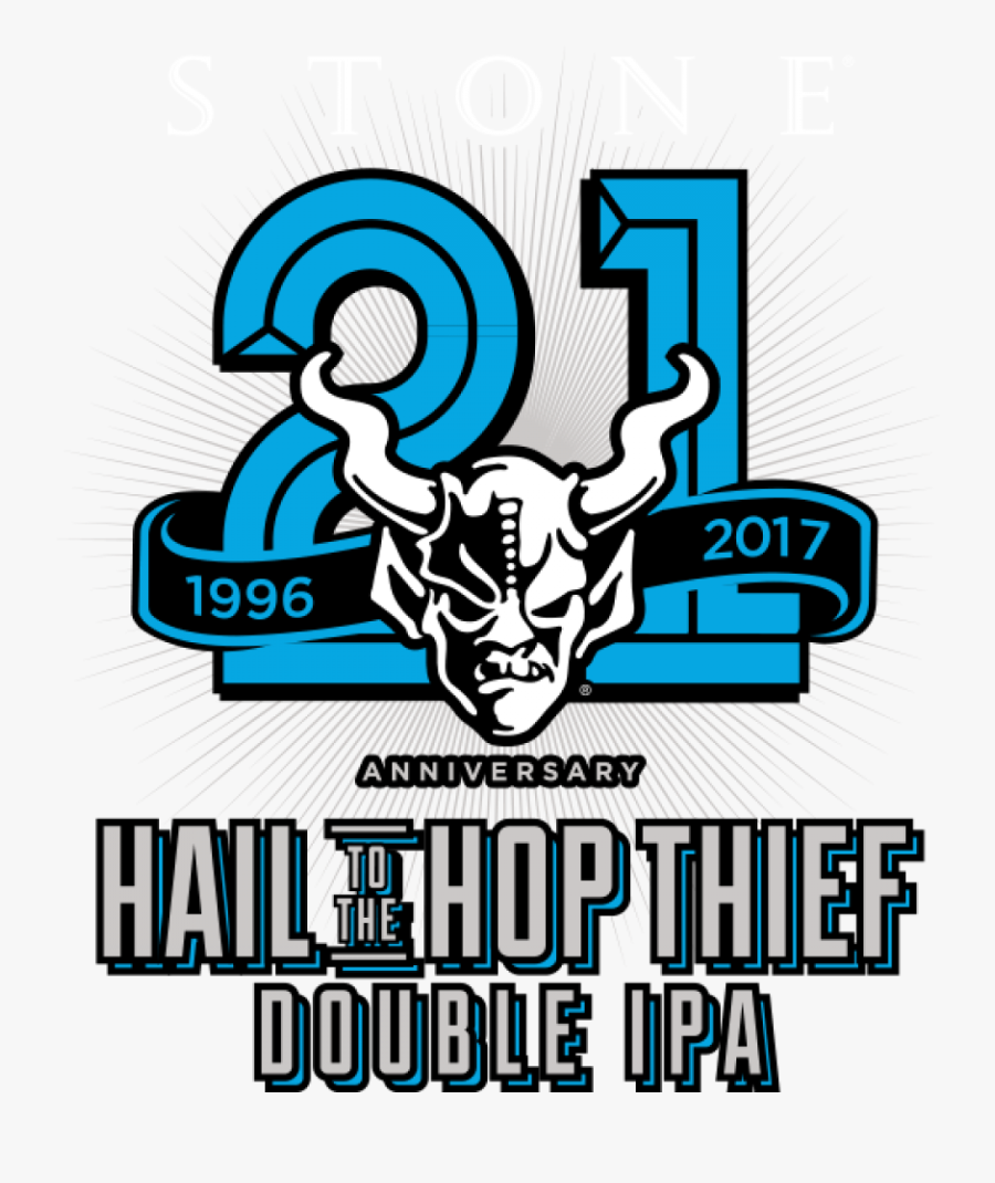 Stone 21st Anniversary Hail To The Hop Thief Double - Stone 21st Anniversary Beer, Transparent Clipart