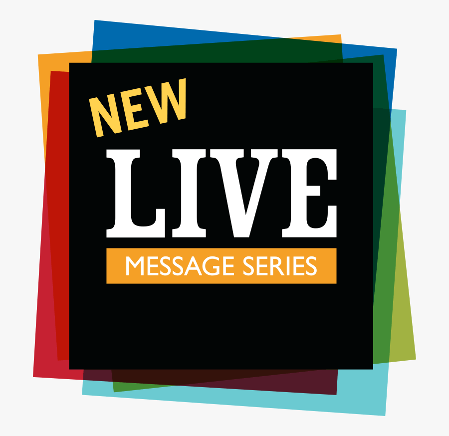Live Message Series Transformational - Live Message, Transparent Clipart
