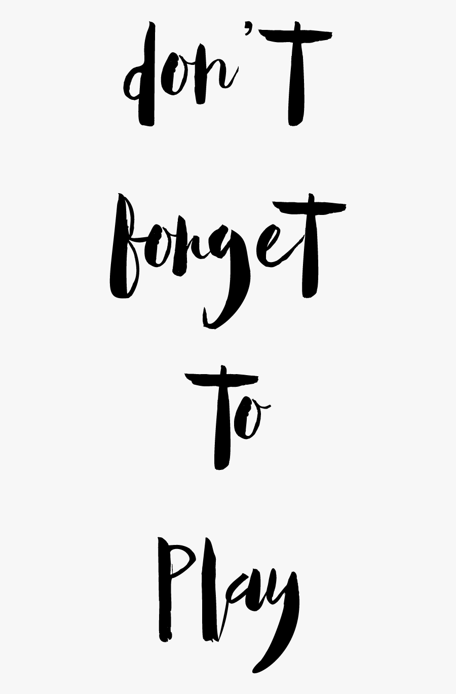 Don"t Forget To Play - Brooke, Transparent Clipart