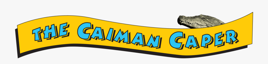 The Caiman Caper - Banner, Transparent Clipart