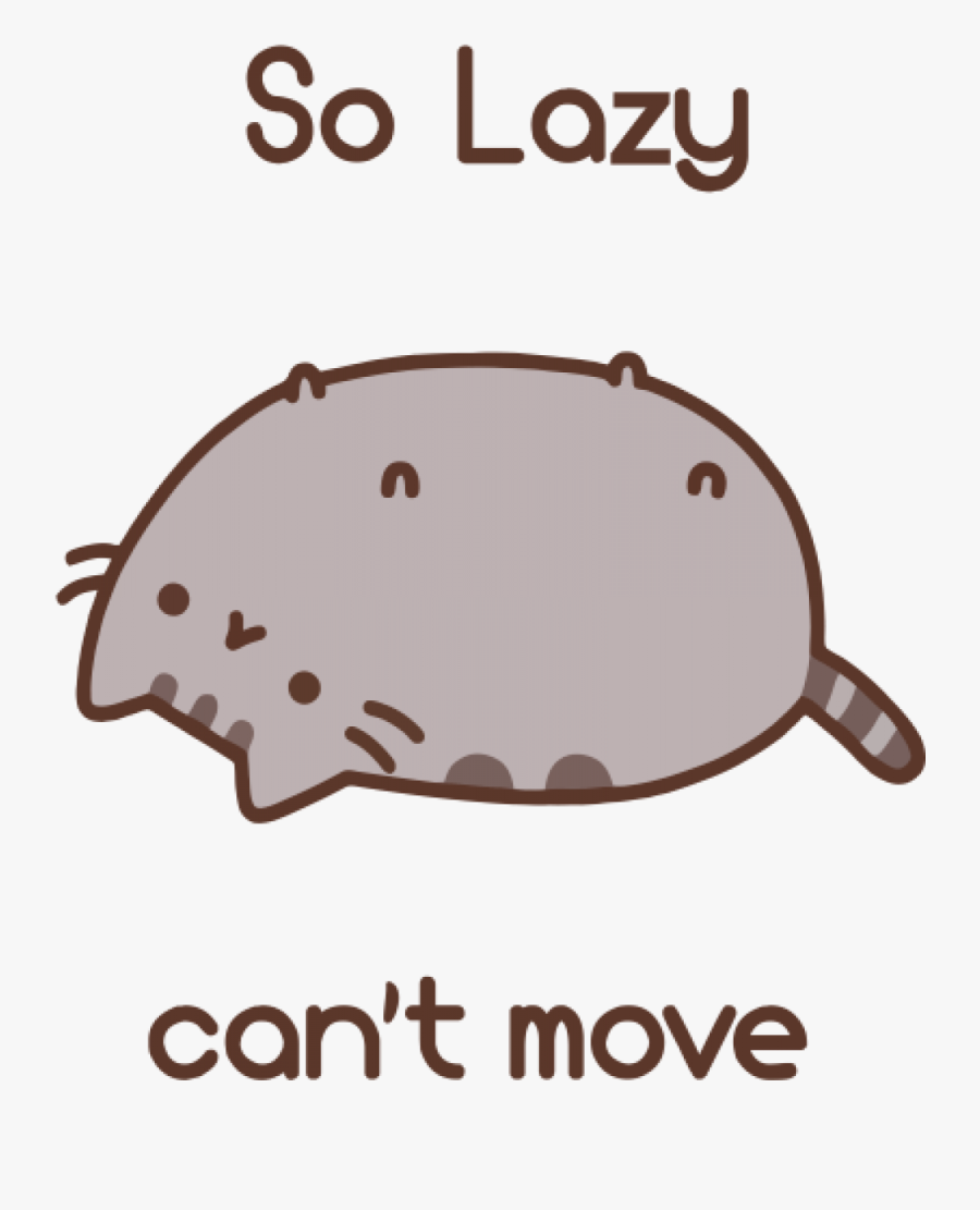 Pusheen Cat Clipart Lazy So Lazy Cant Move Pusheen , Free Transparent