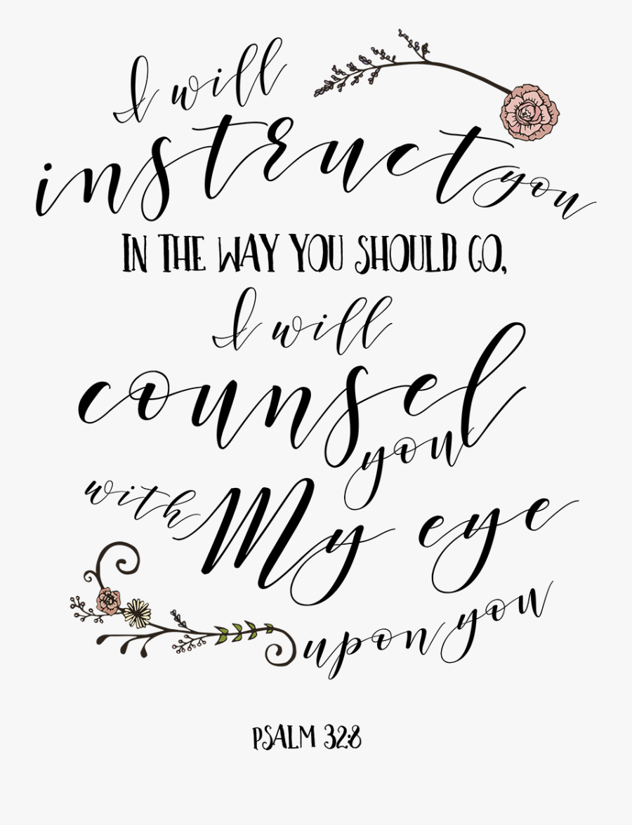 Clip Art Scripture Art Printable Psalm - Psalm 32 8 Lettering, Transparent Clipart