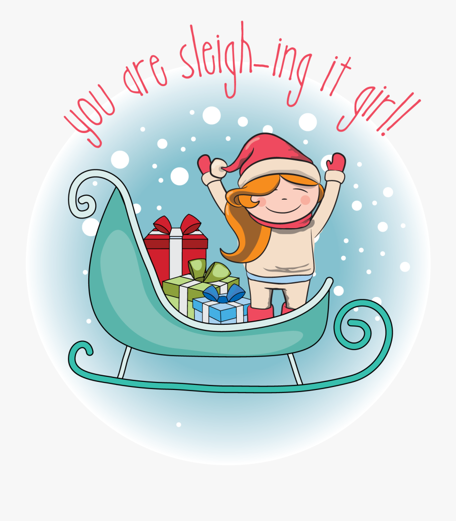 Sleigh It Girl - Illustration, Transparent Clipart