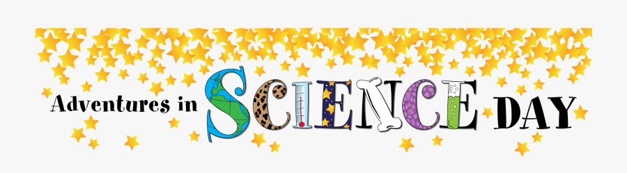 Adventures In Science Day, Transparent Clipart
