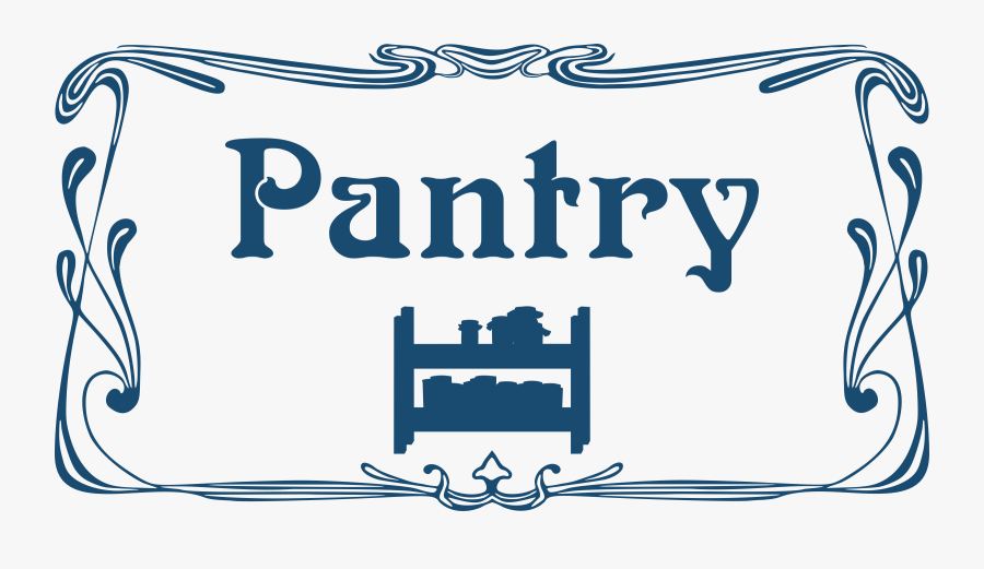 Pantry Clipart - Pantry Sign For Door, Transparent Clipart