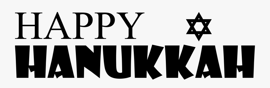 Happy Hannukah Sign - Hanukkah Black And White Transparent, Transparent Clipart