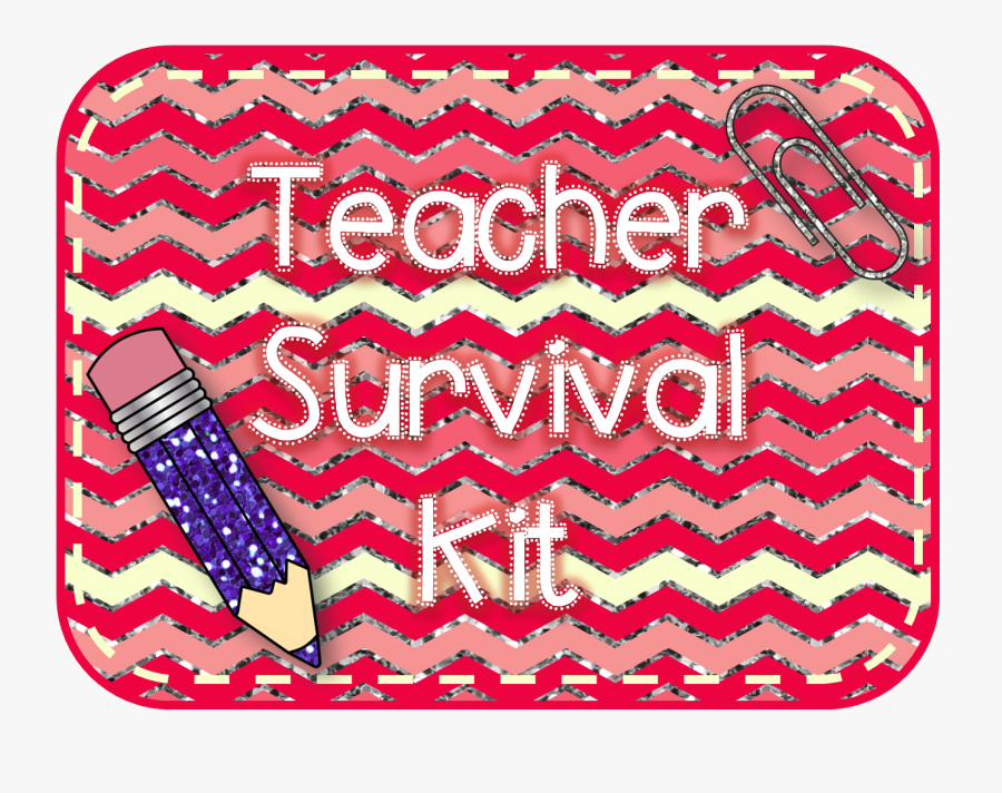 Teacher Survival Kit Sign , Free Transparent Clipart ClipartKey