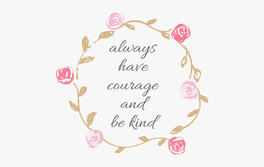 Pink Have Courage Be Kind, Transparent Clipart