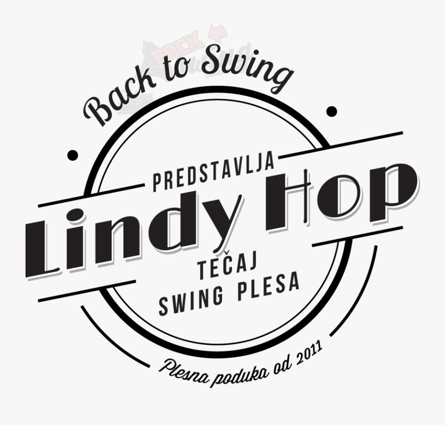 Lindy Hop Tečaj Back To Swing Zagreb Clipart , Png - Illustration, Transparent Clipart