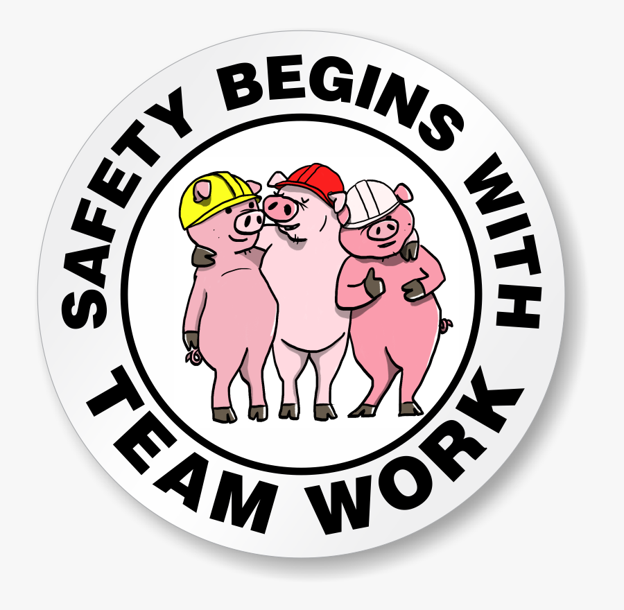 Safety Begins With Team Work Hard Hat Label - Safety, Transparent Clipart