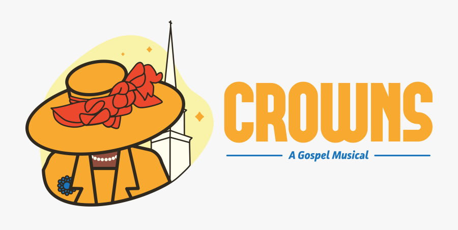 February 7 February - Crowns A Gospel Musical, Transparent Clipart