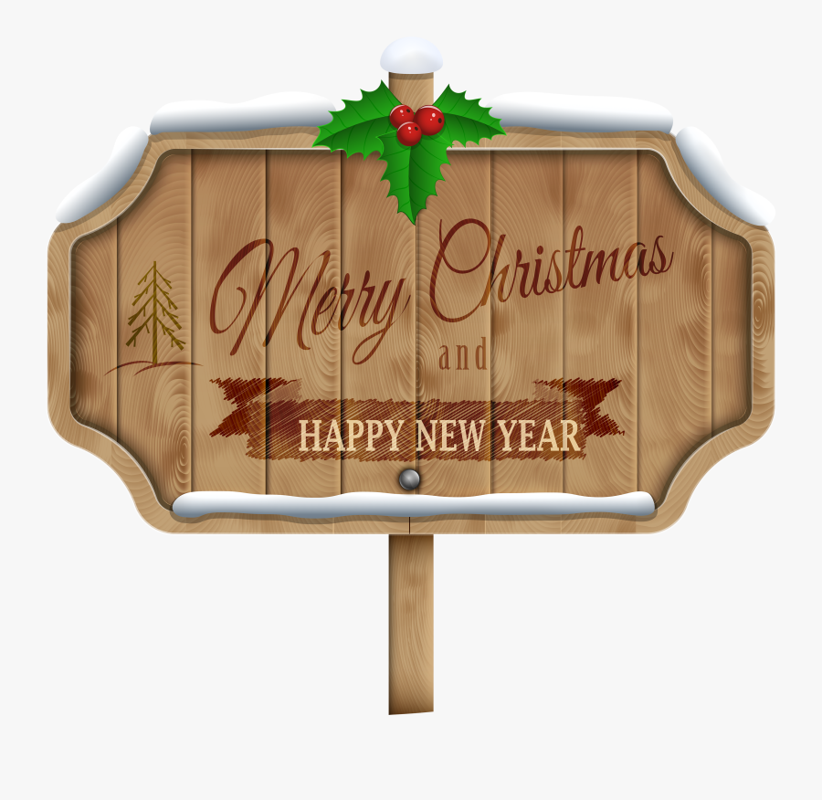 Christmas Wooden Sign Transparent - Transparent Background Merry Christmas And Happy New, Transparent Clipart