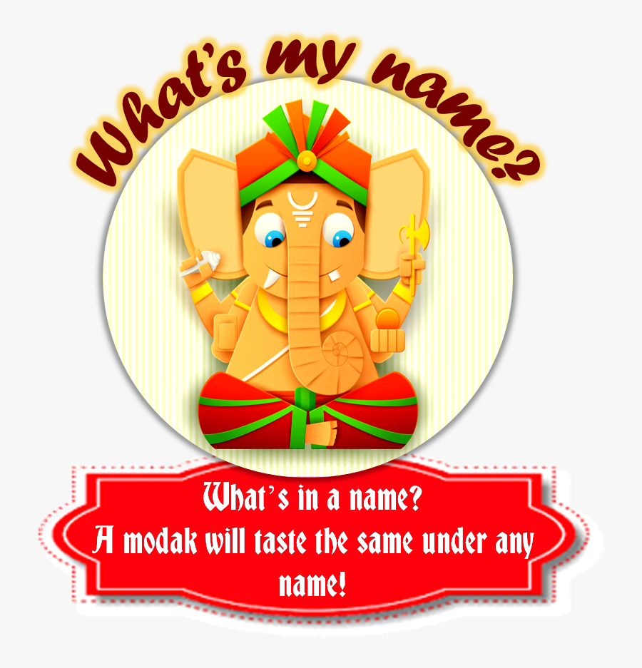 Whats My Name Ganesh2016 - Happy Ganesh Chaturthi To You And Your Family, Transparent Clipart